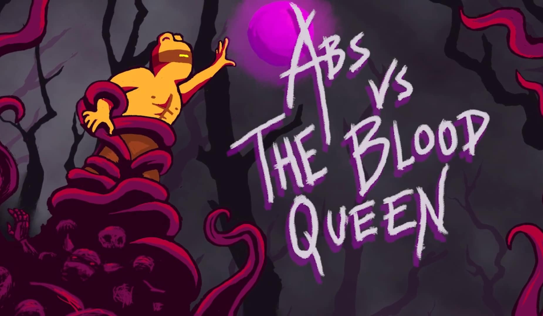 abs and the blood queen