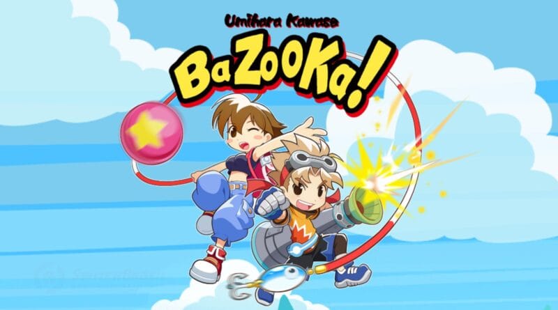 Umihara Kawase BaZooKa