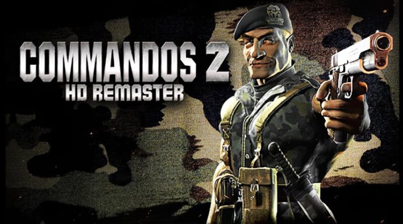 Commandos 2 - HD Remaster