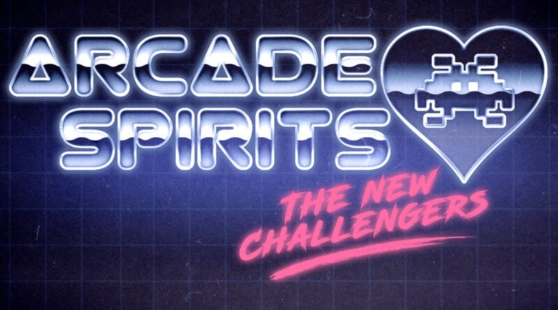 Arcade Spirits: The New Challengers