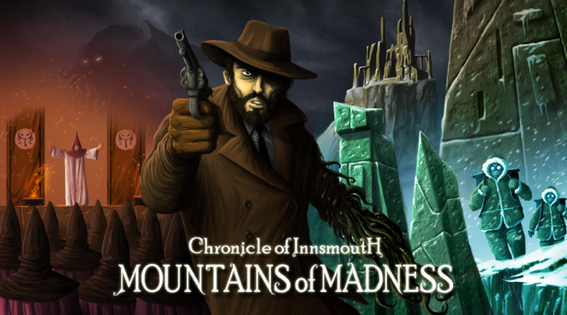 chronicle of Innsmouth Mountains of Madness