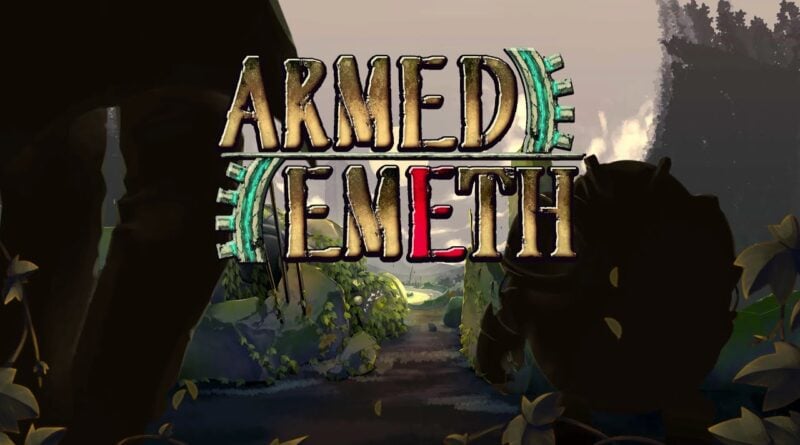 Armed Emeth