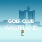 Golf Club Wasteland