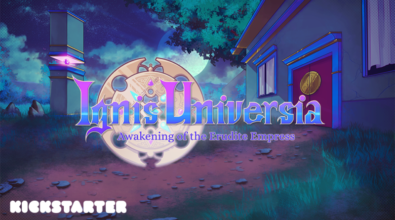 Ignis Universia: Awakening of the Erudite Empress