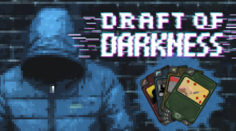 Draft of Darkness