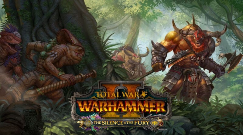 Total War: WARHAMMER II - The Silence & The Fury