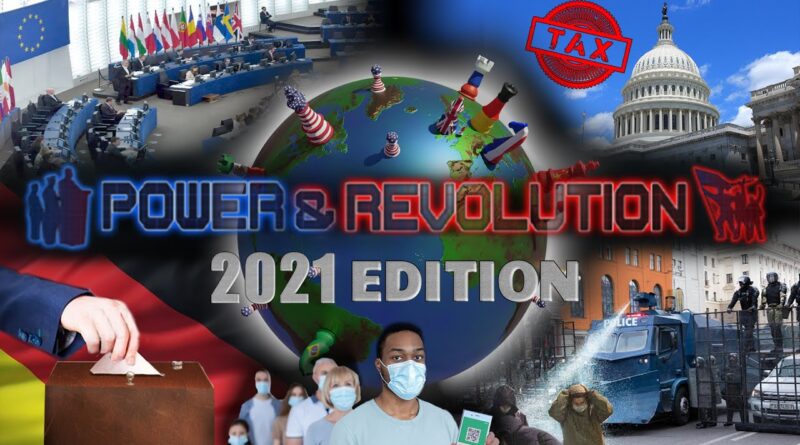 Power & Revolution 2021 Edition