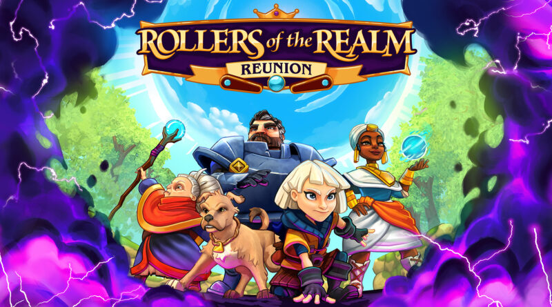 Rollers of the Realm: Reunion