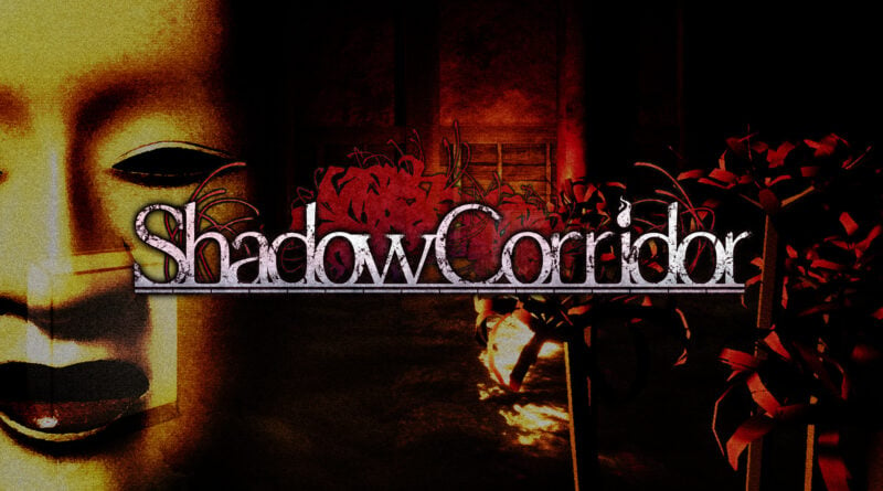 Shadow Corridor