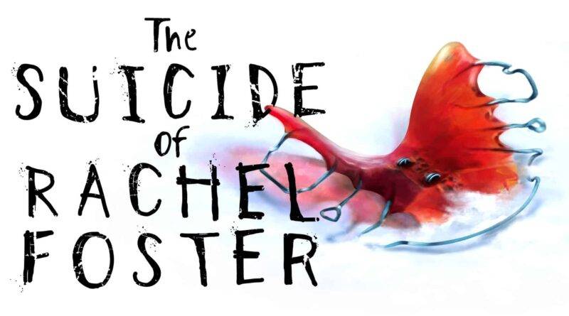 The Suicide of Rachel Foster