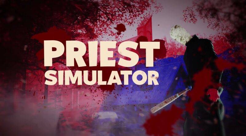 priest simulator