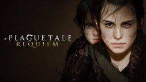 A Plague Tale: Requiem ganha trailer de história