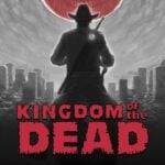 KINGDOM of the DEAD