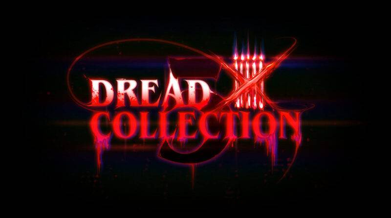 Dread X Collection