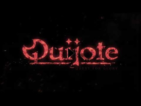 Quijote - Quest for Glory