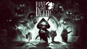 Have a Nice Death &#124; Preview