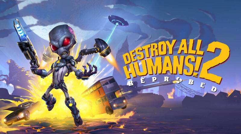 Destroy All Humans! 2 - Reprobed