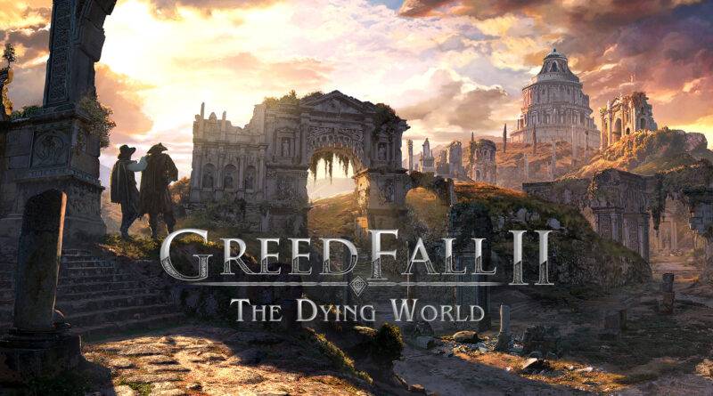 Greedfall 2 Greedfall II - The Dying World