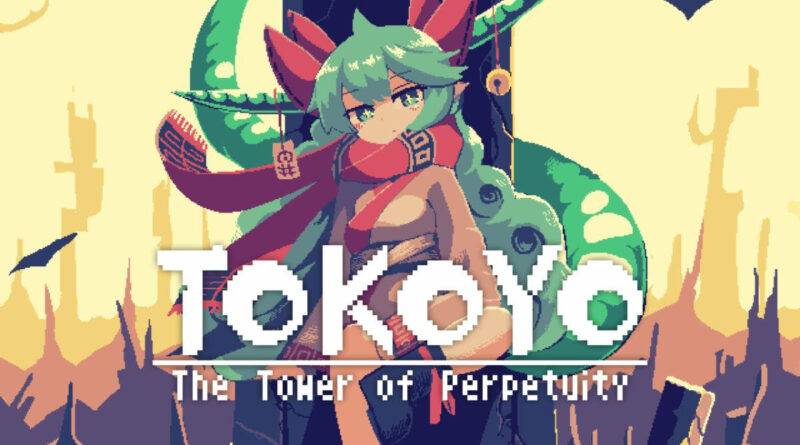 TOKOYO: The Tower of Perpetuity