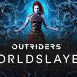 Outriders Worldslayer | review