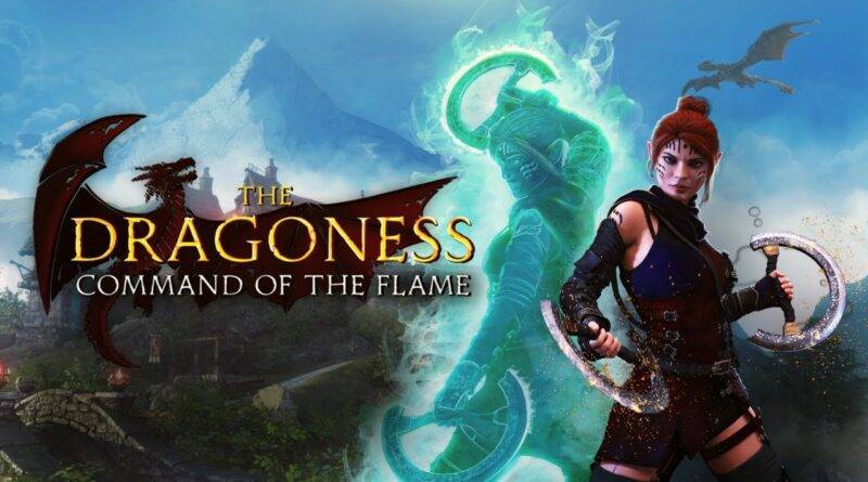 The Dragoness: Command of the Flame