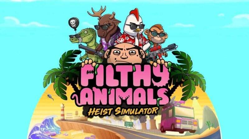 Filthy Animals: Heist Simulator