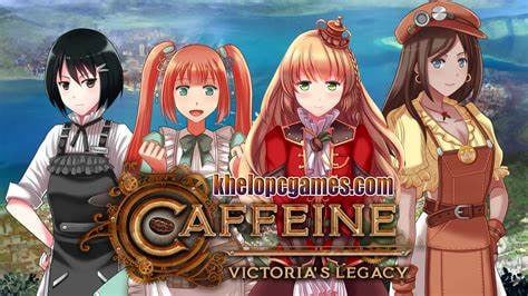 Caffeine: Victoria’s Legacy