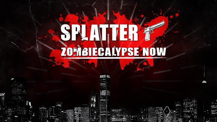 Splatter Zombiecalypse Now