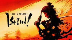 Like a Dragon: Ishin! &#124; Review