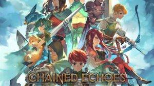 Chained Echoes &#124; Review