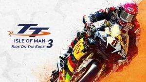 TT Isle Of Man: Ride on the Edge 3 &#124; Review