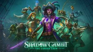 Shadow Gambit: The Cursed Crew &#124; Review