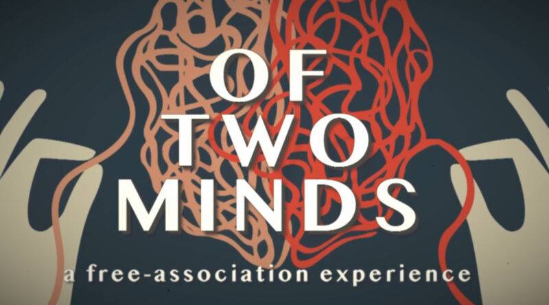 Of Two Minds