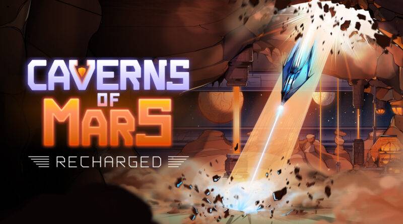 Caverns of Mars: Recharged