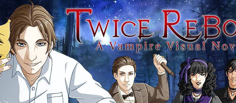 Twice Reborn: A Vampire Visual Novel