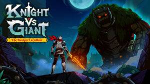 Knight vs Giant: The Broken Excalibur &#124; Review