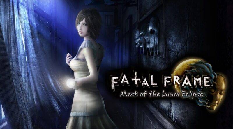 Fatal Frame: Mask of The Lunar Eclipse