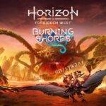 Horizon Forbidden West: Burning Shores