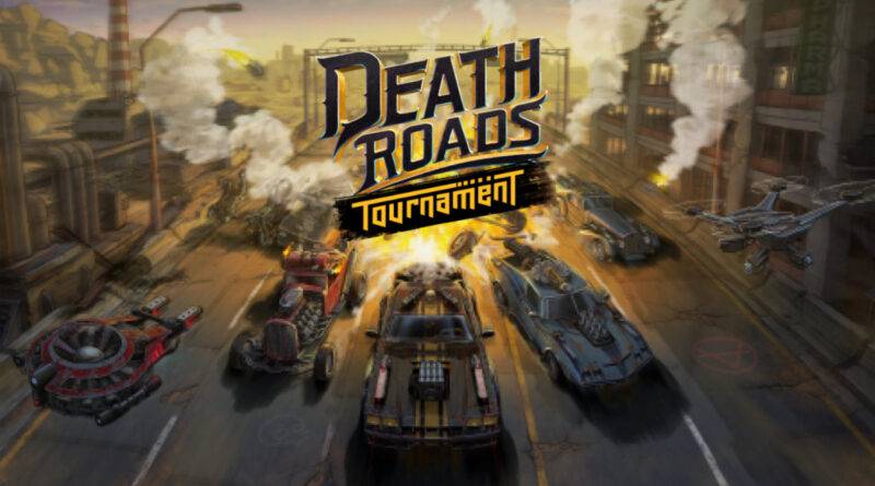 Death Roads: Tournament