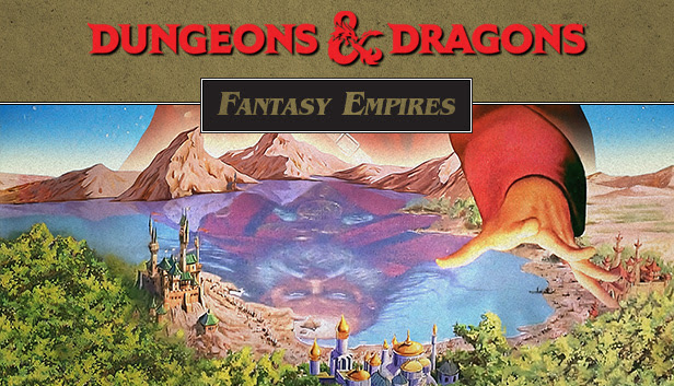 Dungeons & Dragons - Fantasy Empires