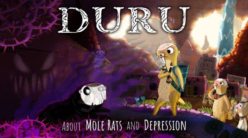 Duru - About Mole Rats and Depression