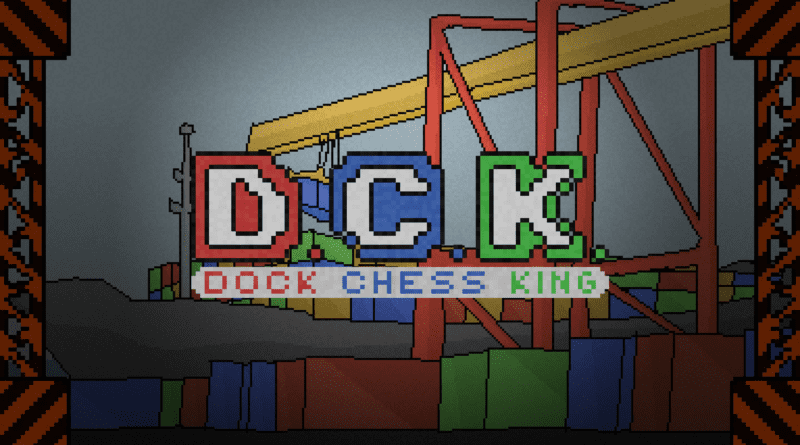 D.C.K.: Dock Chess King