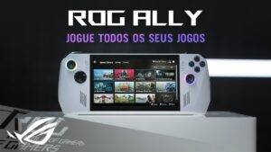 ROG Ally recebe preço oficial e especificações