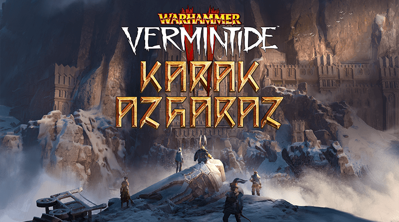 Warhammer: Vermintide 2 x Karak Azaraz