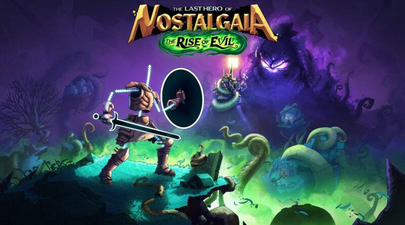 The Last Hero of Nostalgaia - Rise of Evil DLC