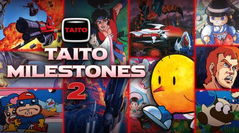 TAITO Milestones 2