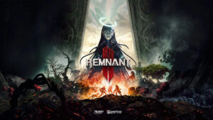 Remnant II &#124; Review