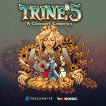 Trine 5: A Clockwork Conspiracy