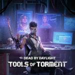 Dead by Daylight: Tools of Torment