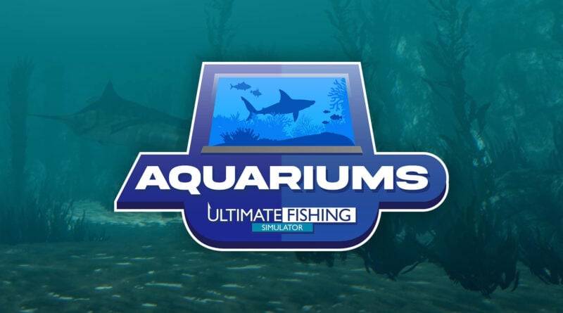 DLC Aquariums para Ultimate Fishing Simulator